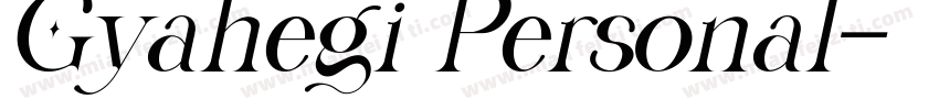 Gyahegi Personal字体转换